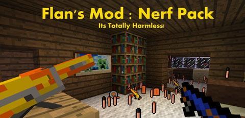 Flan’s Nerf Pack - оружие (1.12.2, 1.8, 1.7.10)